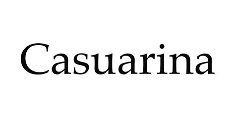 casuarina pronounce